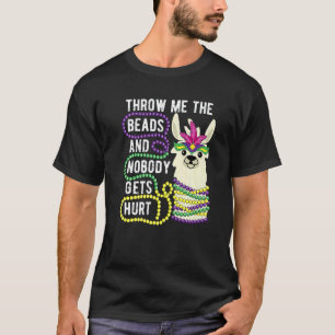 Funny Llama Lovers Mardi Gras Louisiana Throw Me T T-Shirt