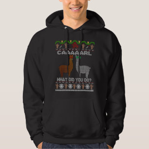 funny llama with hats Christmas look carl what did Hoodie