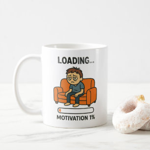 Funny Loading Motivation 1% Coffee Mug 