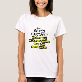 Funny Loan Officer T-Shirts and Gifts