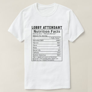 Funny Lobby Attendant Nutrition Facts Boss Gift T-Shirt