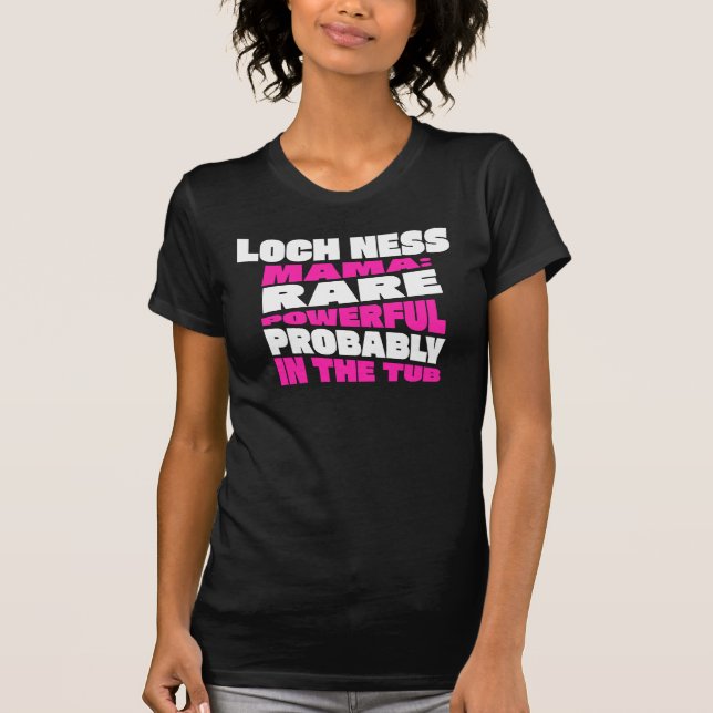 Funny Loch Ness Mama, Script, Cute Gift for Moms  T-Shirt (Front)