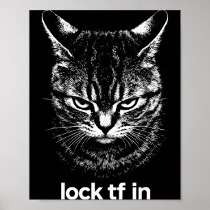 Funny lock tf in cat graphic motivational retro poster