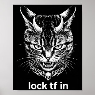 Funny lock tf in cat graphic motivational retro  poster