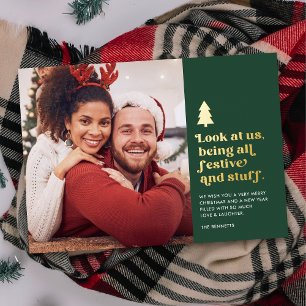 Funny Look at Us Being Festive Christmas Photo Foil Holiday Card