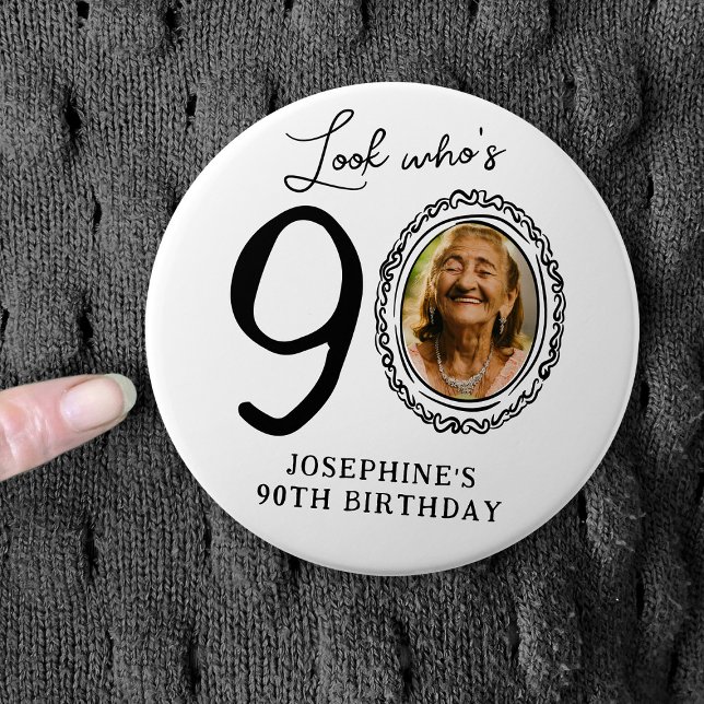 Funny Look Who's 90! Photo 90th Birthday 7.5 Cm Round Badge (Creator Uploaded)
