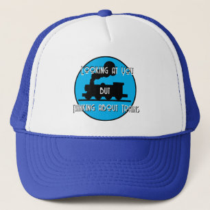 Funny "Looking at You, Thinking About Trains" Trucker Hat