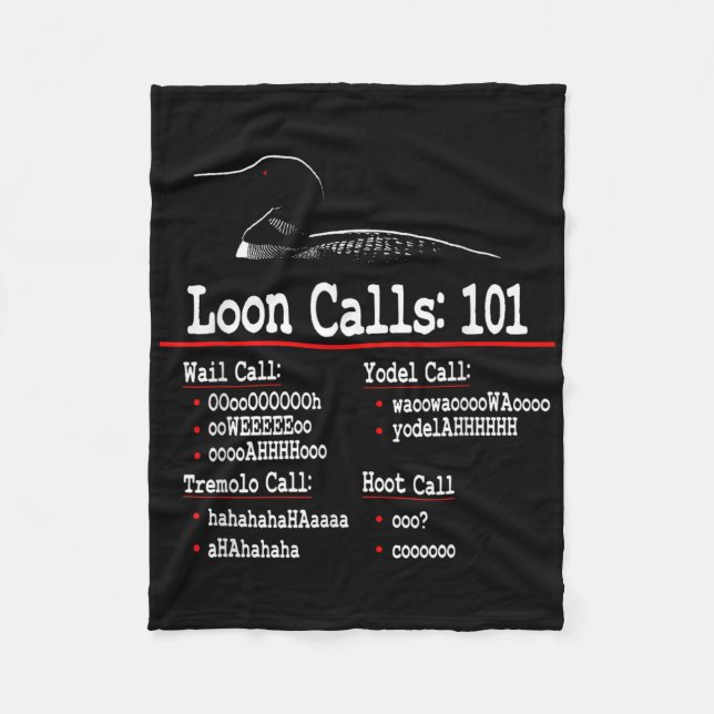 Funny - Loon Calls - Common Loon - Loon Calls 101  Fleece Blanket (Front)