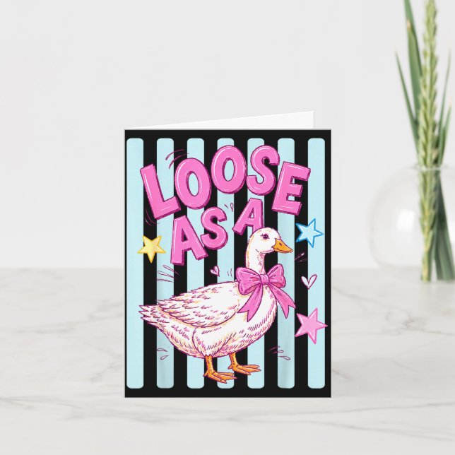 Funny loose as a goose summer vibes silly goose card (Front)