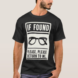Funny Lost Glasses Missing Spectacles Humour T-Shirt