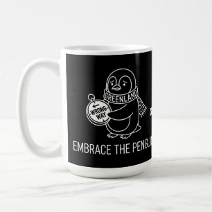 Funny Lost Greenland Penguin Embrace the Wrong Way Coffee Mug