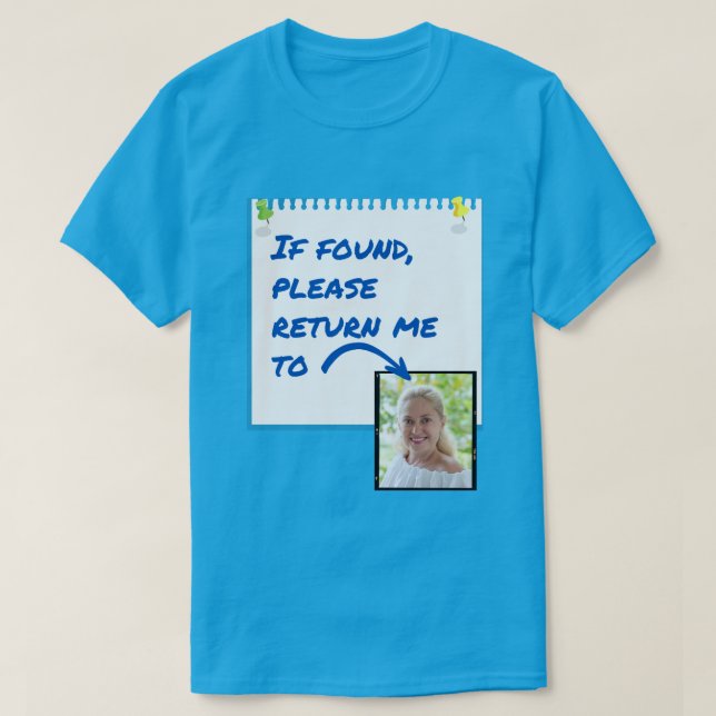 Funny Lost Husband Custom Photo T-Shirt (Design Front)