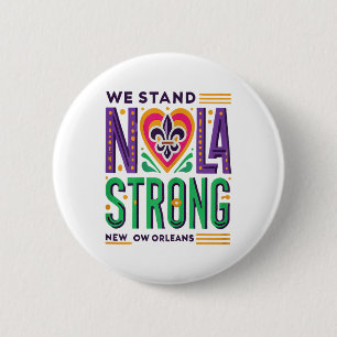 Funny Louisiana Culture T Vintag We Stand Nola Str 6 Cm Round Badge