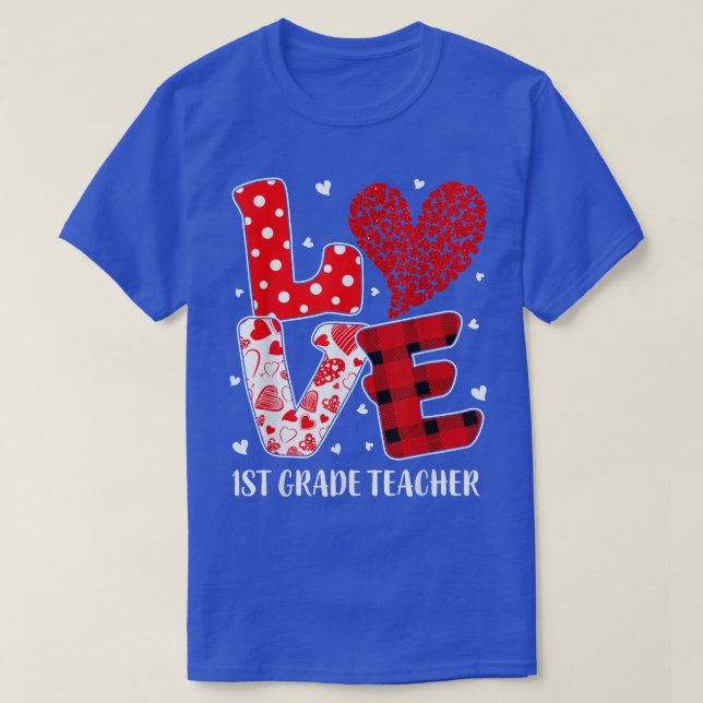 Funny Love 1st Grade Teacher Students Heart Valent T-Shirt (Design Front)