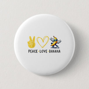 Funny Love Banana Cute Banana Peace Love Banana Wo 6 Cm Round Badge