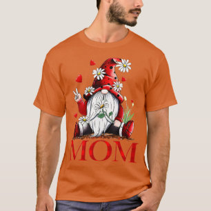 Funny Love Being Called Mum Gnome Valentine Day Ma T-Shirt
