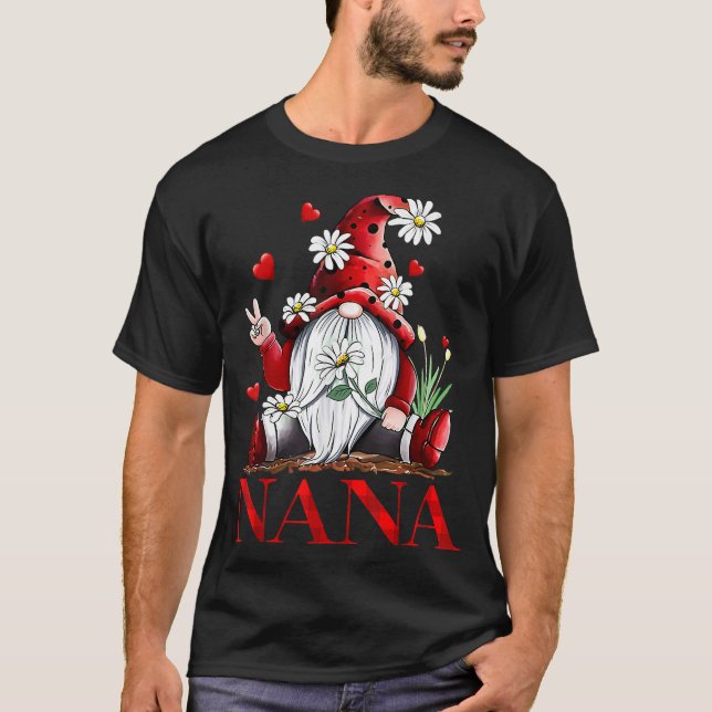 Funny Love Being Called Nana Gnome Valentine Day M T-Shirt (Front)
