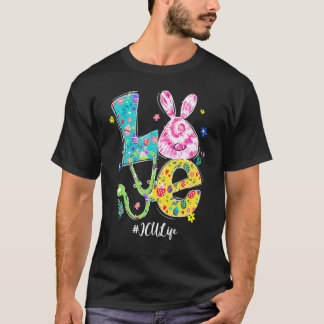 Funny Love Bunny Icu Nurse Easter Day Nursing Stet T-Shirt