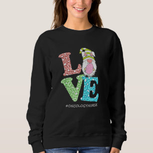 Funny Love Gnome Oncology Nurse Leopard Happy East Sweatshirt