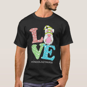 Funny LOVE Gnome Oncology Nurse Leopard Happy East T-Shirt