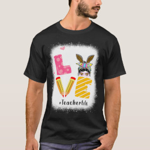 Funny Love Messy Bun Teacher Life Easter Day Bunny T-Shirt