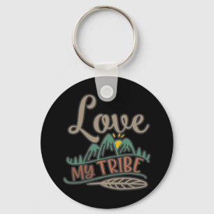 Funny Love My Tribe Design Key Ring