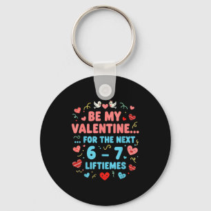 Funny Love Quote 6 7 Shirt Six Seven Meme Valentin Key Ring