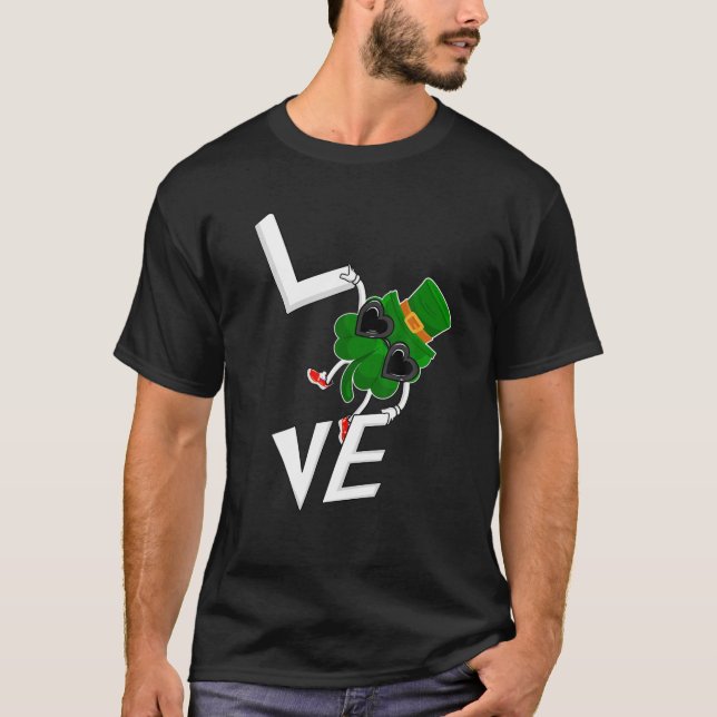 Funny Love Shamrock Clover Irish St Patricks Day C T-Shirt (Front)