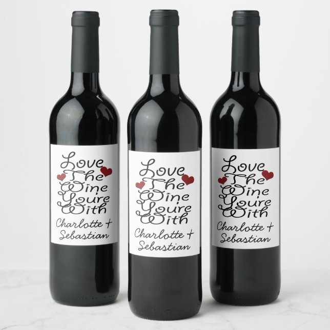 Funny Love The Wine You Are With Personalised Wine Label (Bottles)