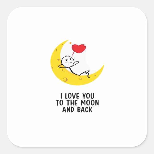 Funny Love You To The Moon And Back Stick Figure P Square Sticker (Front)