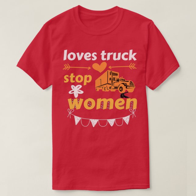 Funny Loves truck stop WomenFunny women 1 T-Shirt (Design Front)
