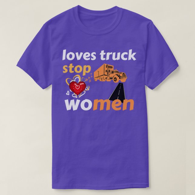 Funny Loves truck stop WomenFunny women 7 T-Shirt (Design Front)