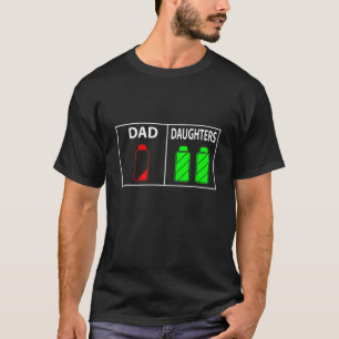 Funny Low Battery Dad of Two Daughters Father's Da T-Shirt
