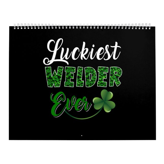 Funny Luckiest Welder Ever Gifts Calendar (Cover)