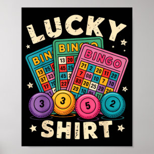 Funny Lucky Bingo Funny Gambling Bingo Player Men  Poster