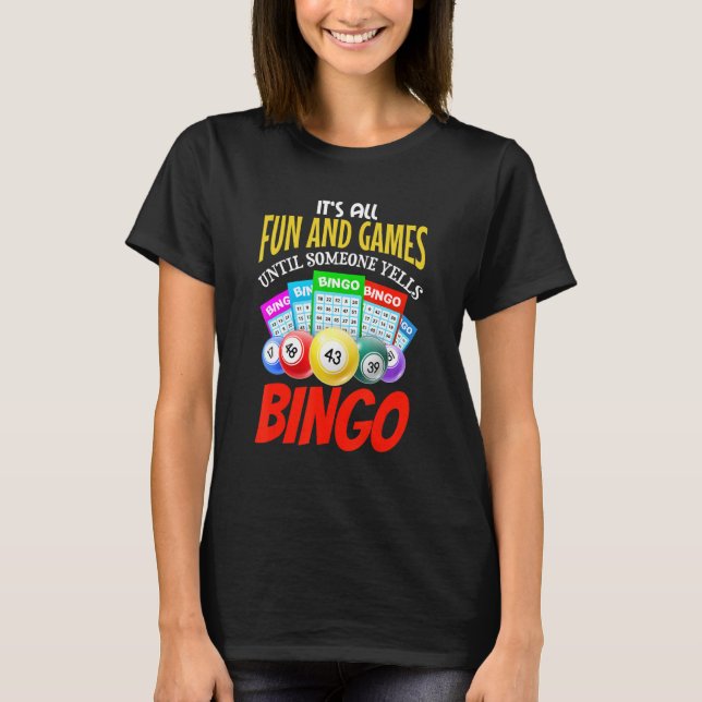 funny lucky Bingo Outfit for Gambling Fans Retirem T-Shirt (Front)