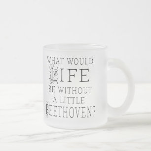 Funny Ludwig Beethoven Music Quote Frosted Glass Coffee Mug