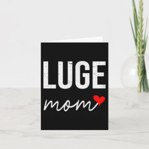 Funny luge mum - cute luge mum gift for women  card