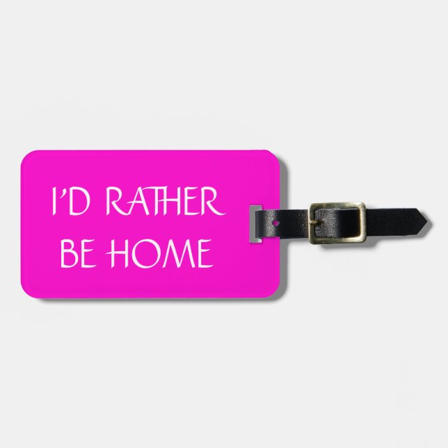 Funny luggage tag for homesick travellers | Pink (Front Horizontal)