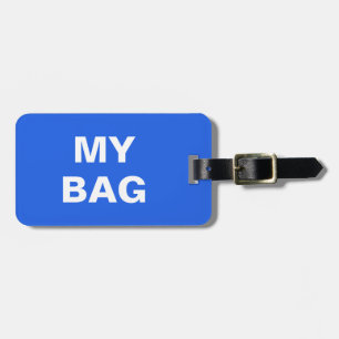 Funny luggage tag with 'My Bag' written on it