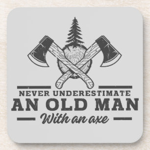 Funny Lumberjack Quote Old Man Axe Coaster