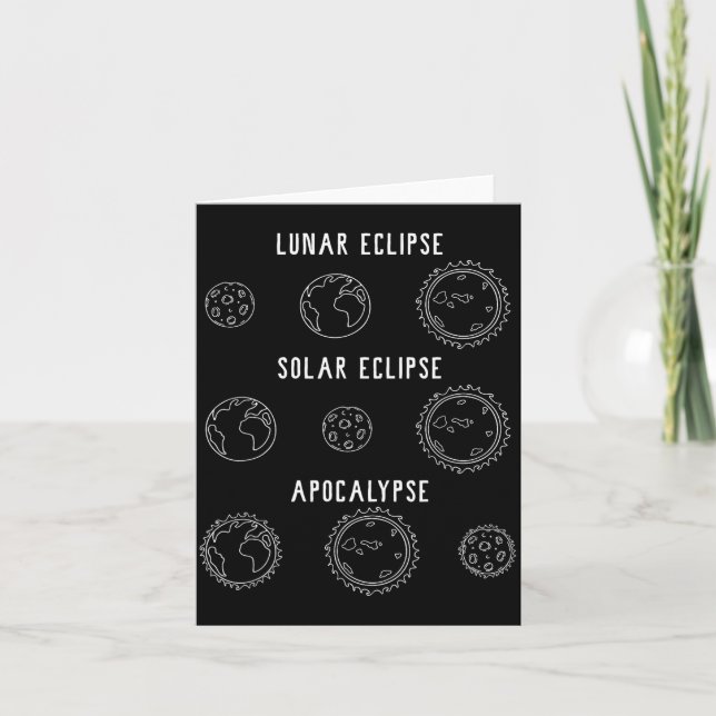 Funny Lunar Solar Eclipse Apocalypse Astronomy Card (Front)