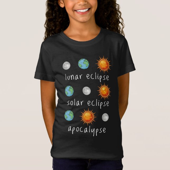 Funny Lunar Solar Eclipse Apocalypse T-Shirt (Front)