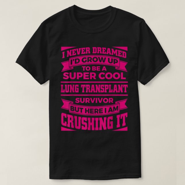 Funny Lung Transplant Design For Men Women Organ T T-Shirt (Design Front)