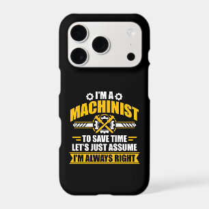 Funny Machinist Always Right Sarcastic Gift
