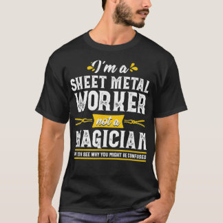 Funny Magician Sheet Metal Worker Gift Men  T-Shirt