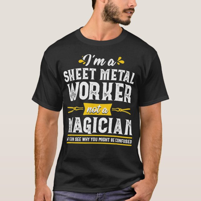 Funny Magician Sheet Metal Worker Gift Men  T-Shirt (Front)