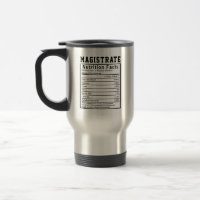 Funny Magistrate Nutrition Facts Staff Legal Gift