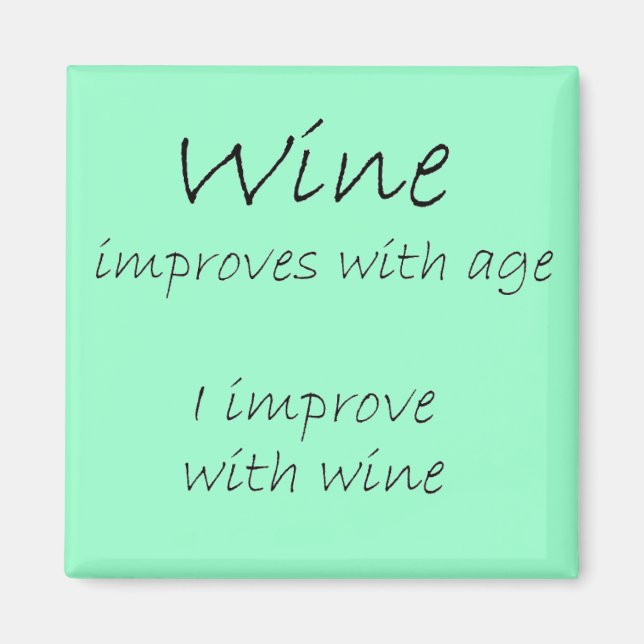 Funny magnets birthday humour wine joke saying gif (Front)
