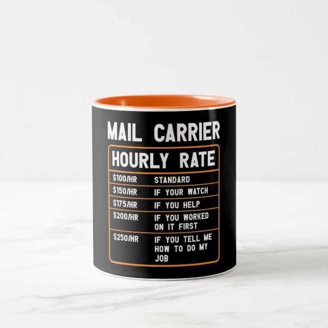Funny Mail Carrier Hourly Rate   Two-Tone Coffee Mug (Center)